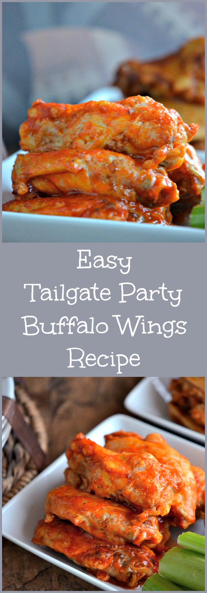 Enjoy these finger lickin' good Easy Tailgate Party Buffalo Wings on your next BIG game get-together. They are tasty, juicy, and the perfect tailgate party must-have. Get the recipe at CleverlyMe.com